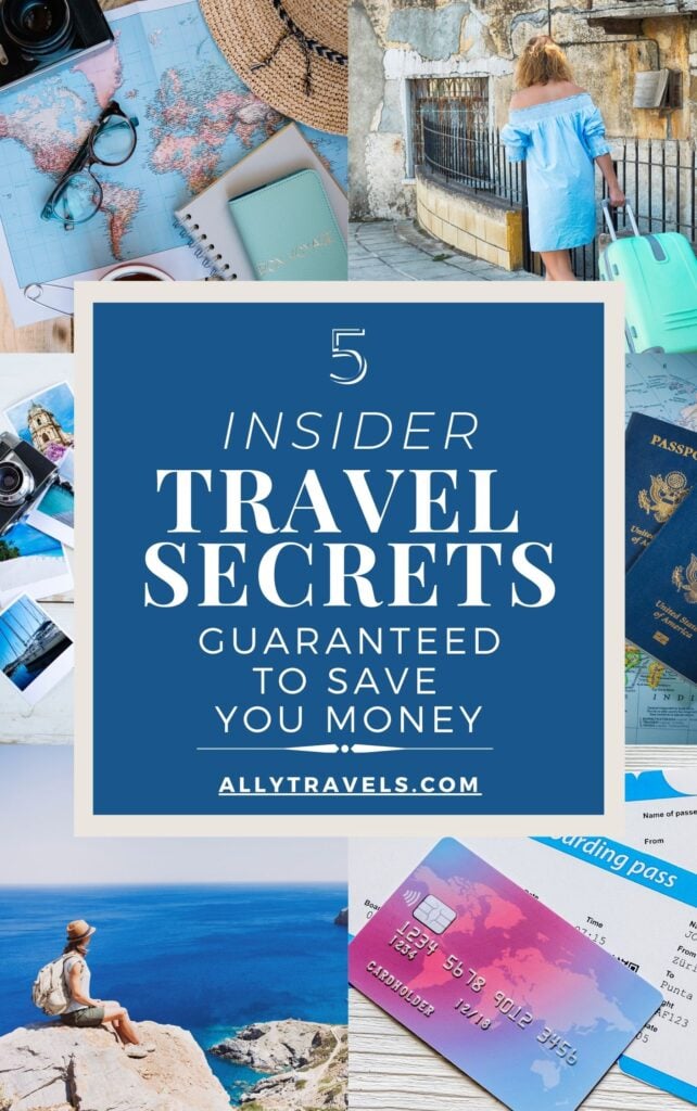 5 TRAVEL SECRETS