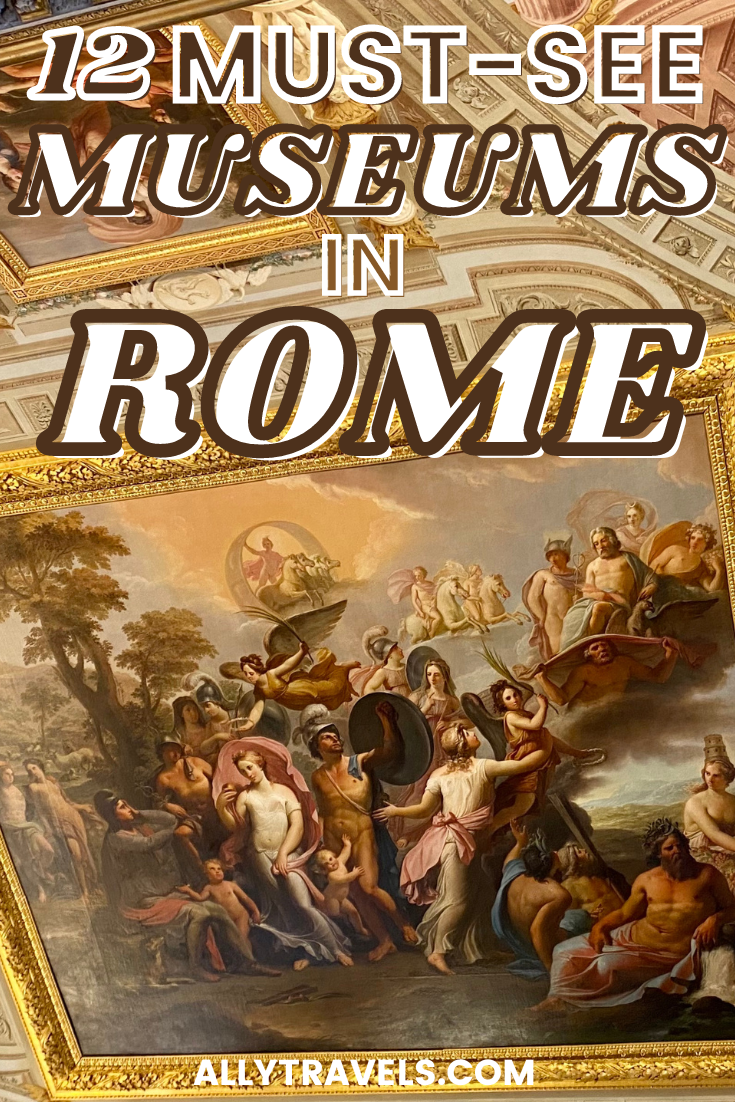 12 MustSee Museums in Rome Get Ready for Some Culture!