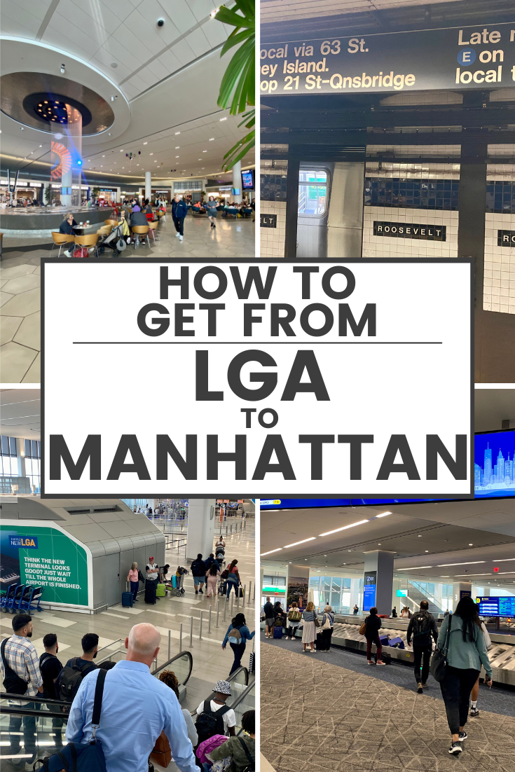 How to Get From Laguardia to Manhattan A Quick & Easy Guide