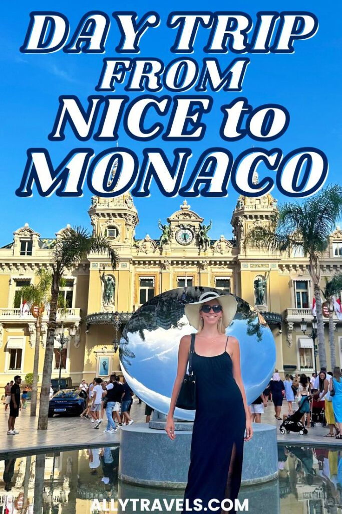 ALLY TRAVELS - DAY TRIP FROM NICE TO MONACO - MONTE CARLO DAY TRIP